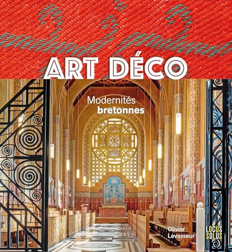 Art déco - Modernités bretonnes