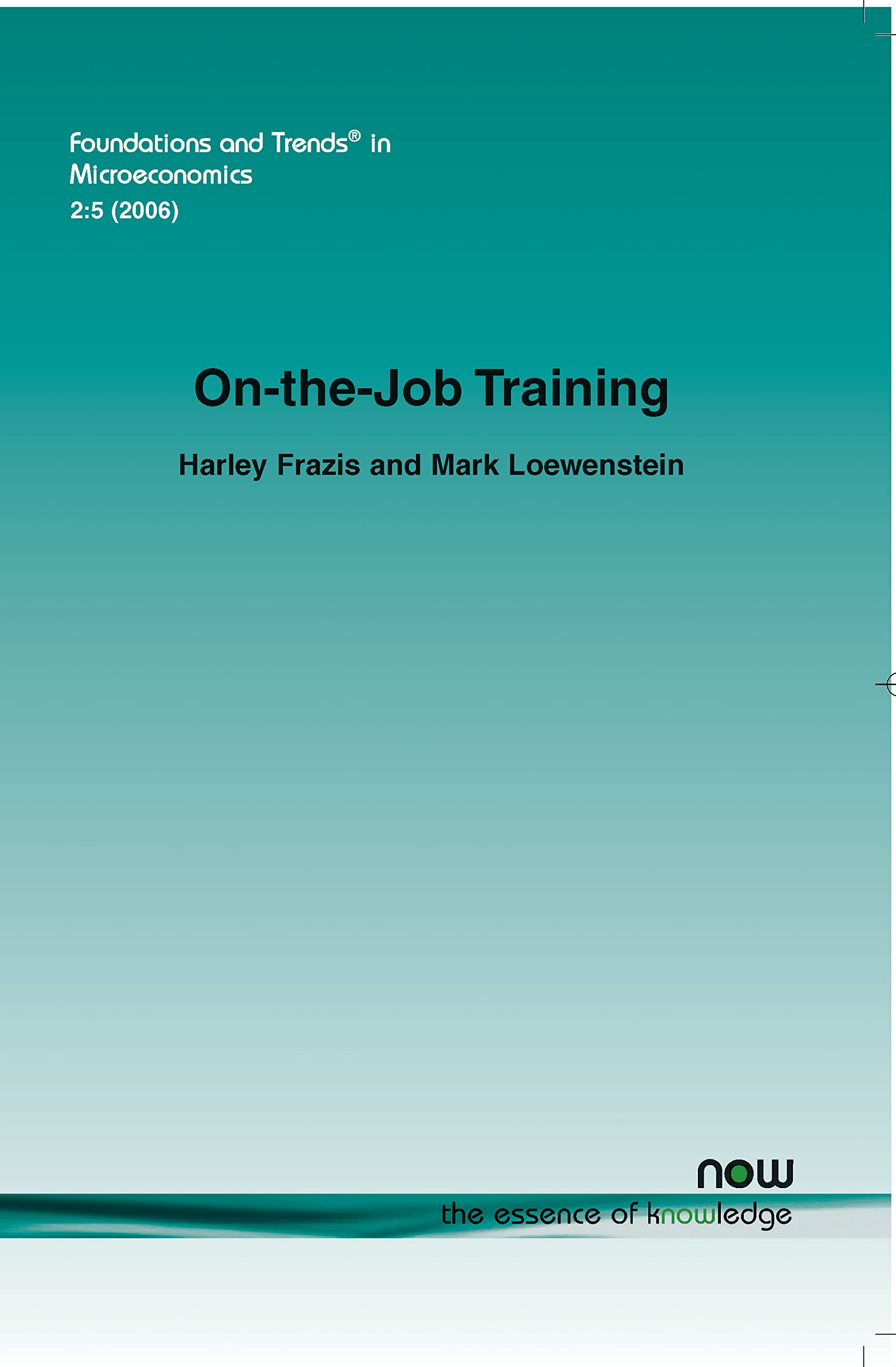 Buy On-the-Job Training (Foundations and Trends® in Microeconomics) — BookShops.in