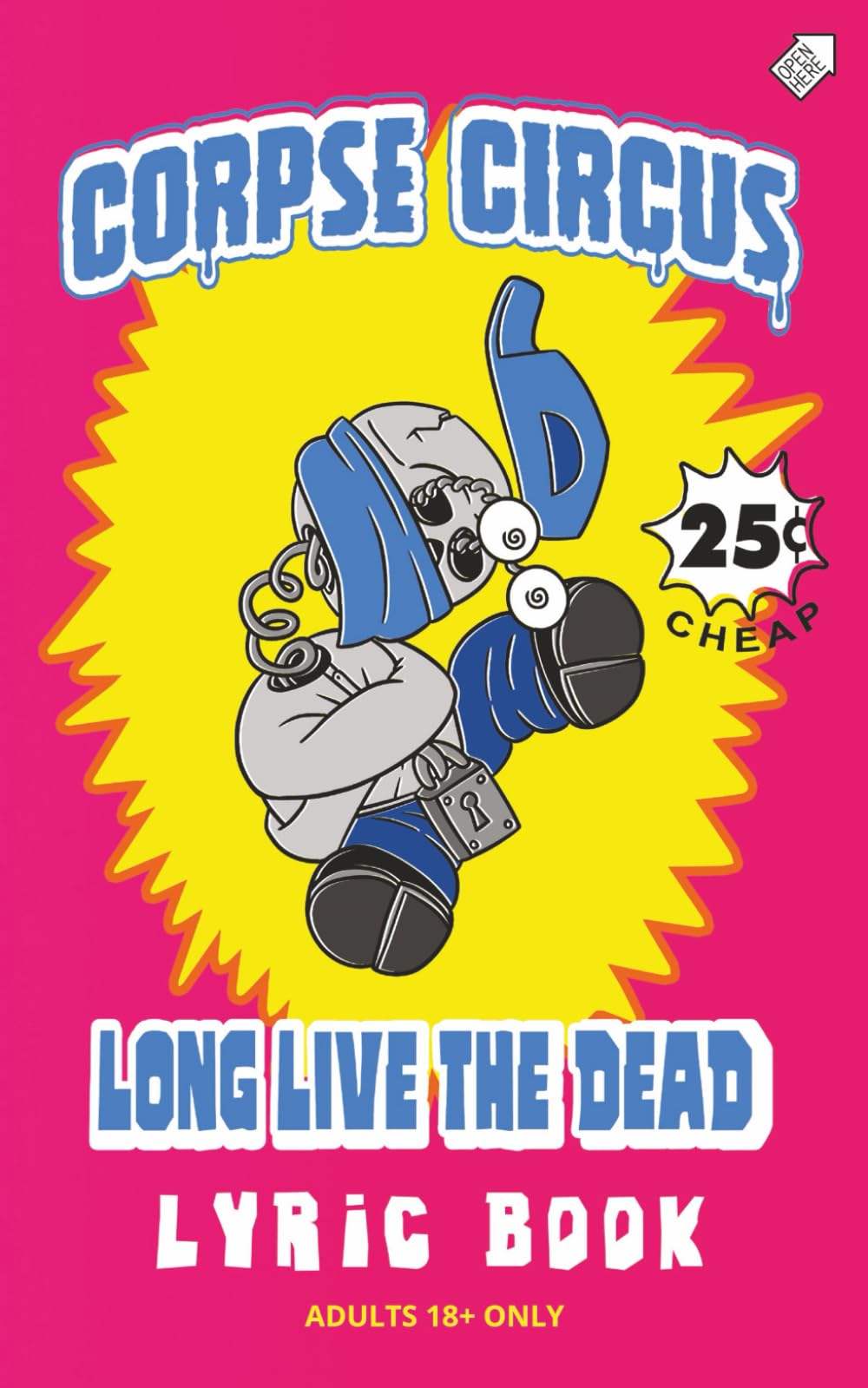 Corpse Circus - Long Live the Dead: Lyric Book