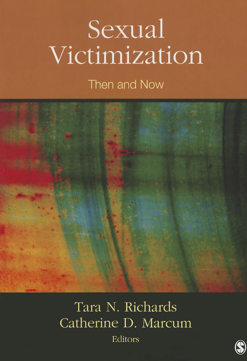 Sexual Victimization: Then and Now