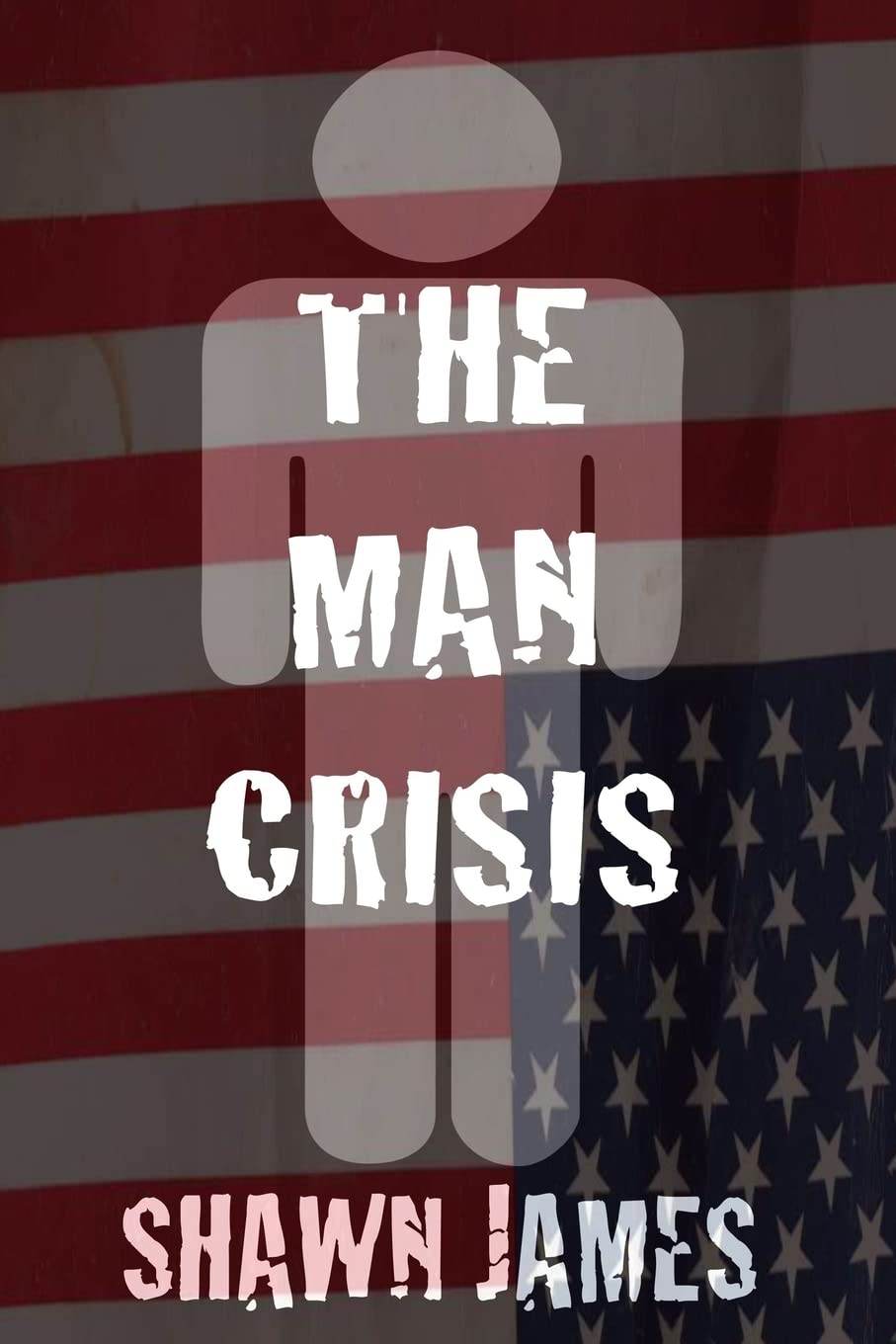 The Man Crisis