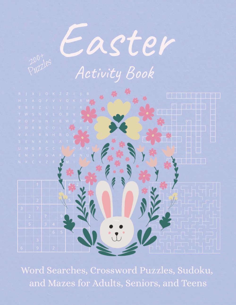 Easter Activity Book: Word Searches, Crosswords, Sudoku, and Mazes for Adults, Seniors, and Teens