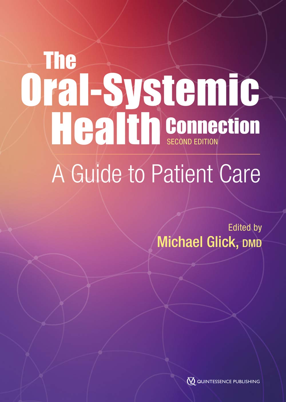 The Oral-Systemic Health Connection: A Guide to Patient Care