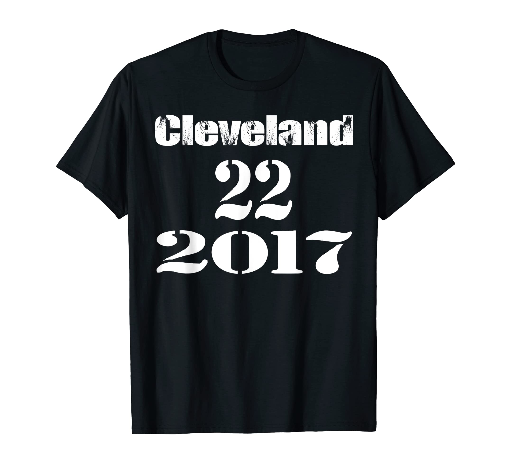 Cleveland 22 In 2017 By GraphteesCleveland 22 In 2017 T-Shirt T-Shirt