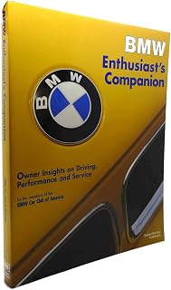 BMW Enthusiast's Companion: Owner Insights on Driving, Performance, and Service