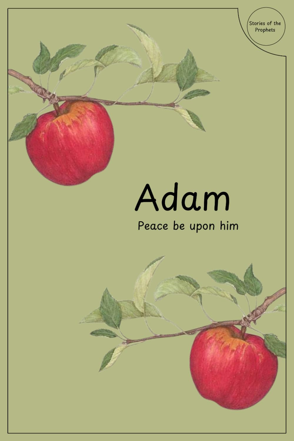 Prophet Adam (pbuh) (Prophets in Islam)