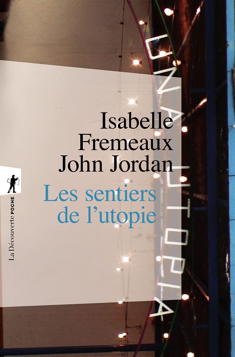 Les sentiers de l'utopie (Poche / Essais)