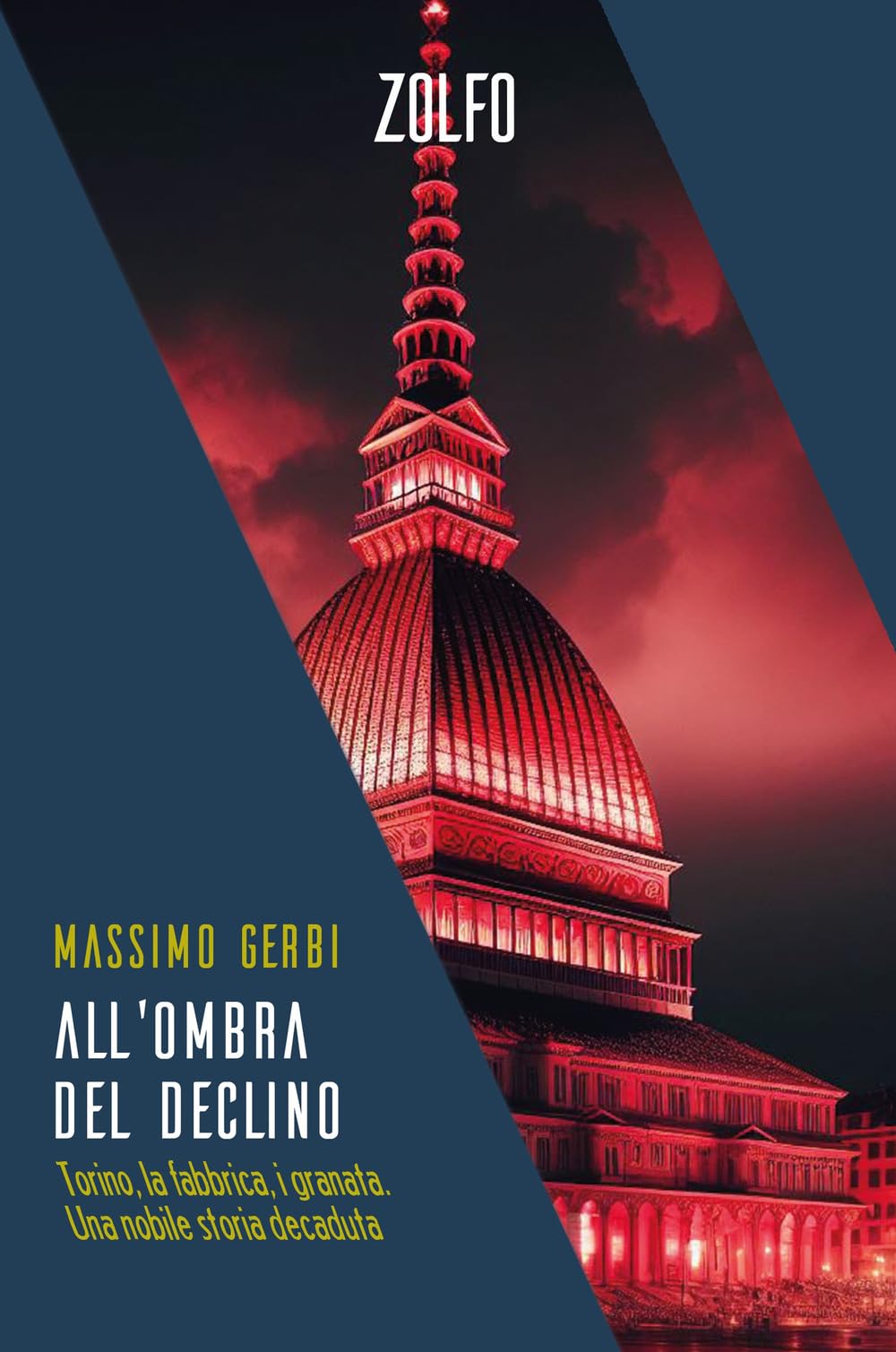 All'ombra Del Declino. Torino, La Fabbrica, I Granata. Una Nobile Storia Decaduta - 4