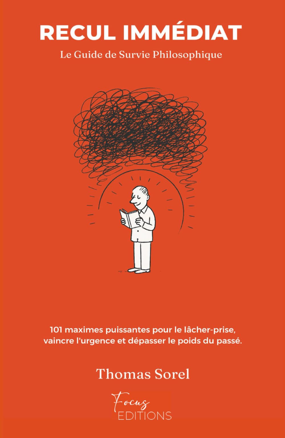 RECUL IMMÉDIAT: Le Guide de Survie Philosophique