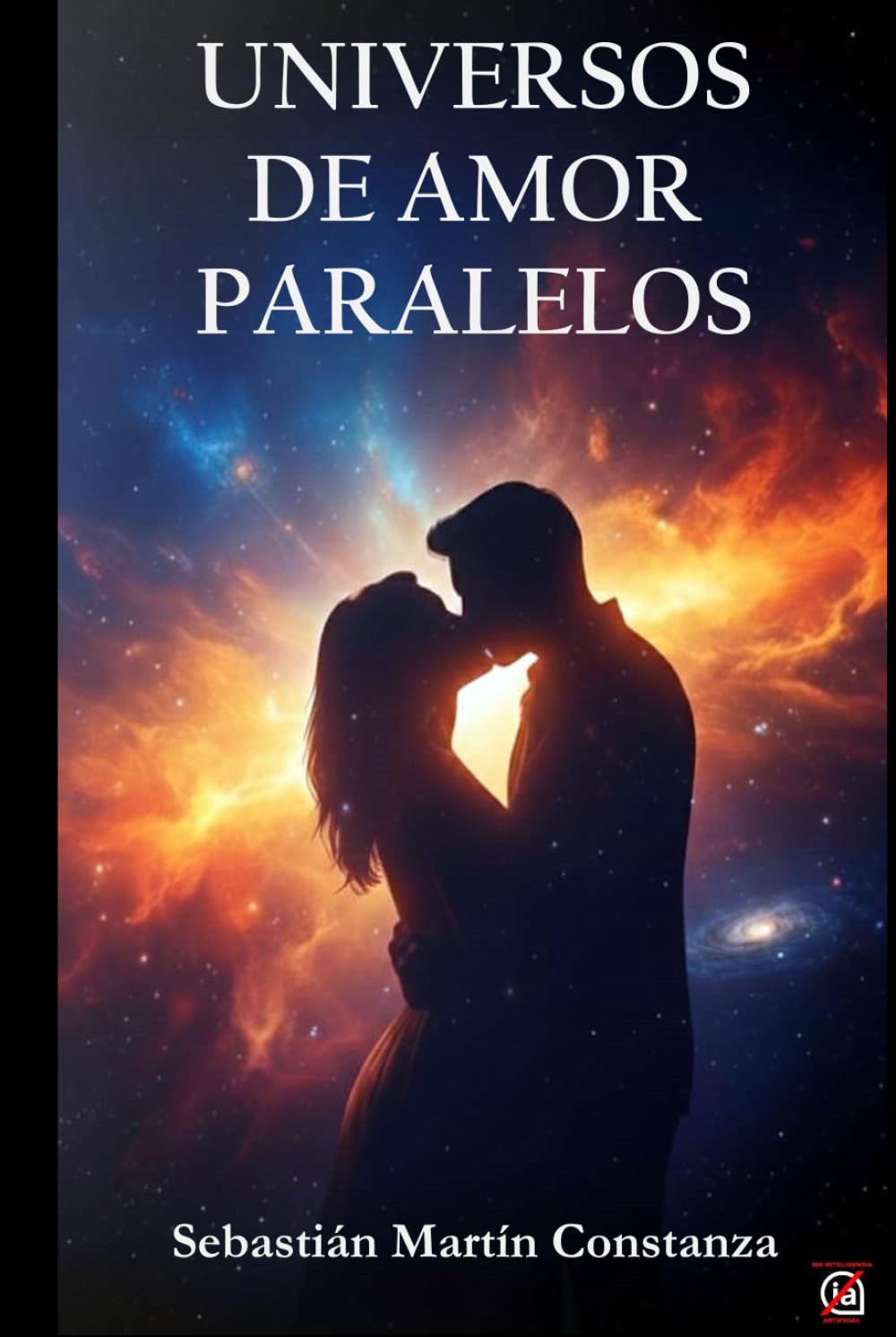 «UNIVERSOS DE AMOR PARALELOS»