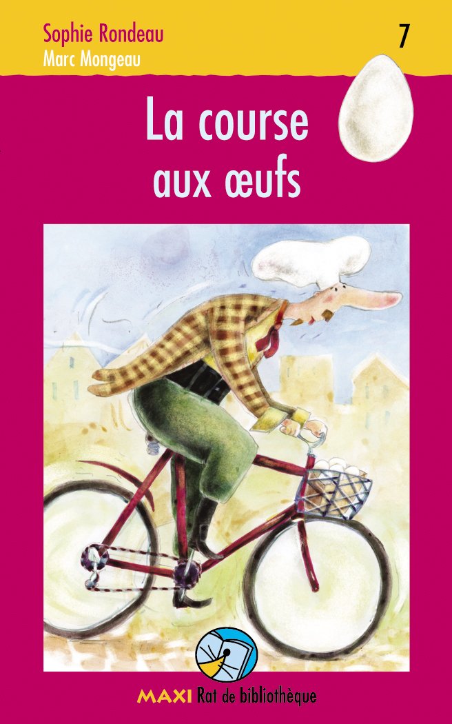 Course Aux Oeufs (La): Maxirat 07 [Paperback]