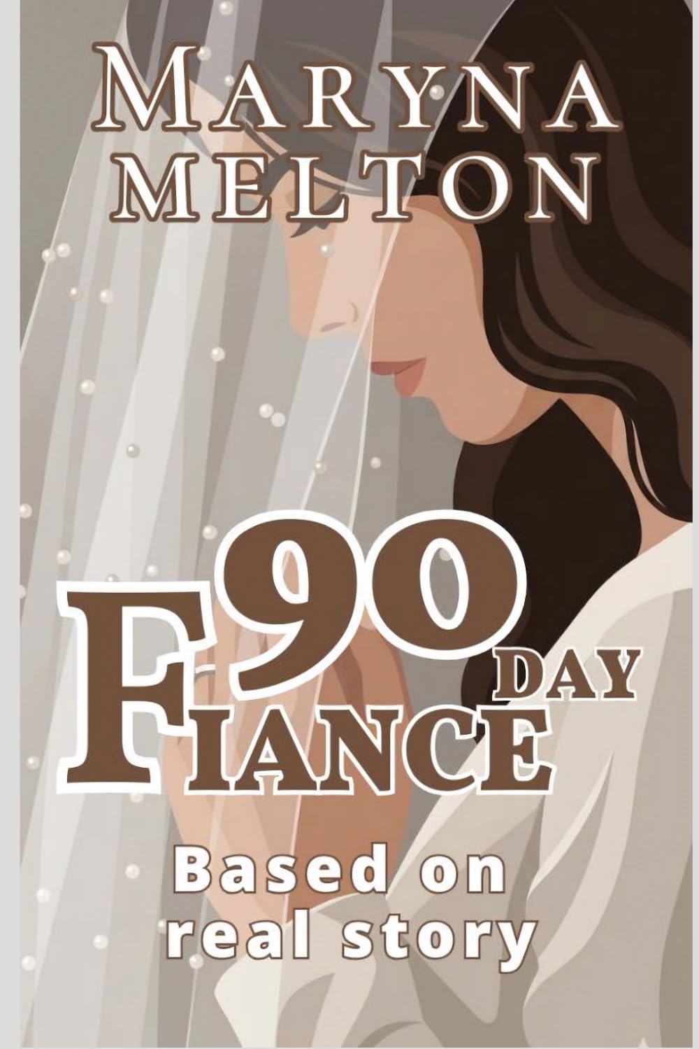 90 Day Fiancé: Based on a True Story
