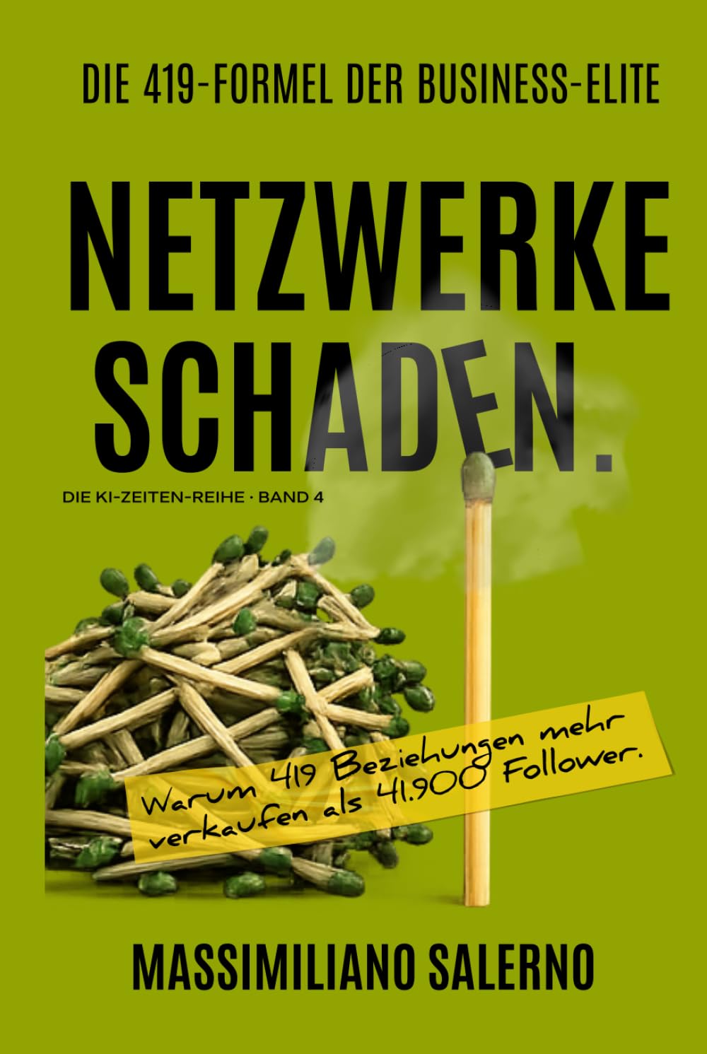 NETZWERKE SCHADEN: Warum 419 Beziehungen mehr verkaufen als 41.900 Follower. (Die KI-Zeiten-Reihe)