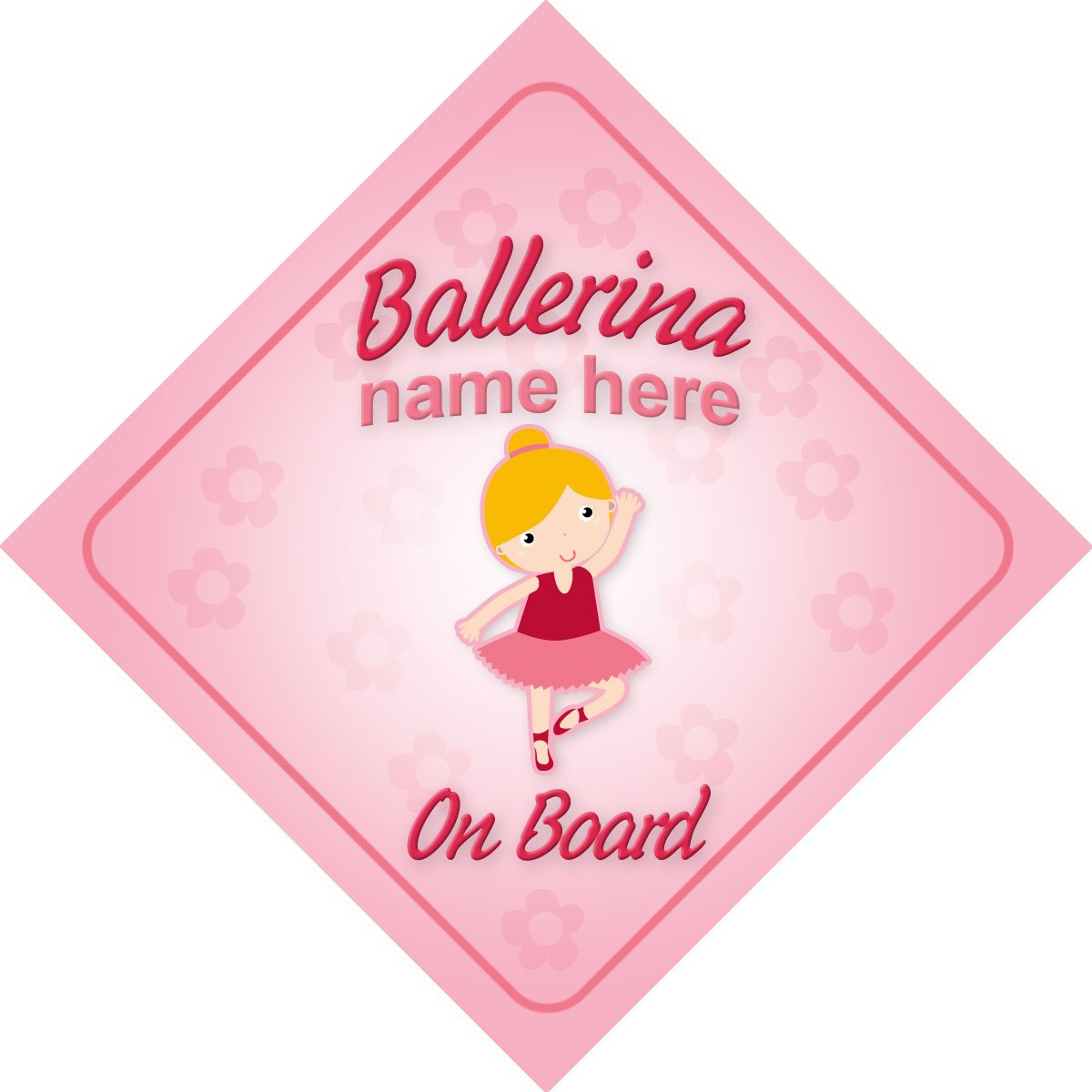 Ballerina On Board Personalised Car Sign New Baby Girl / Child Gift / Present