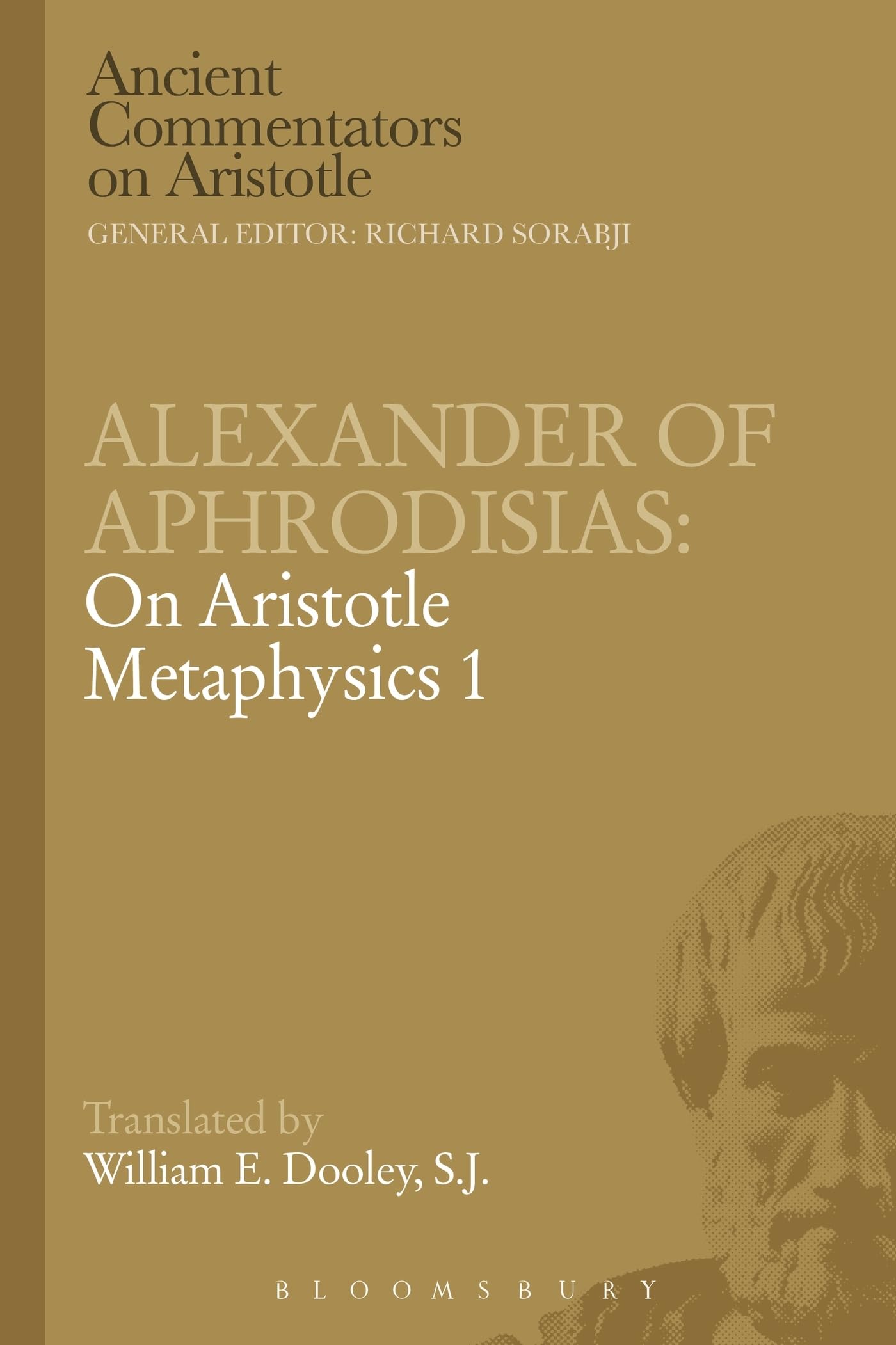 Alexander of Aphrodisias: On Aristotle Metaphysics 1 (Ancient Commentators on Aristotle)