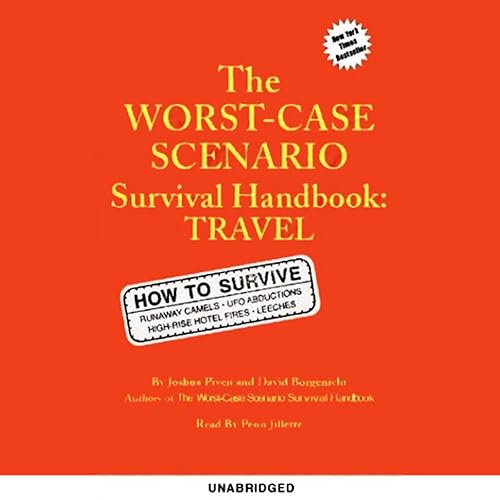 The Worst-Case Scenario Survival Handbook: Travel
