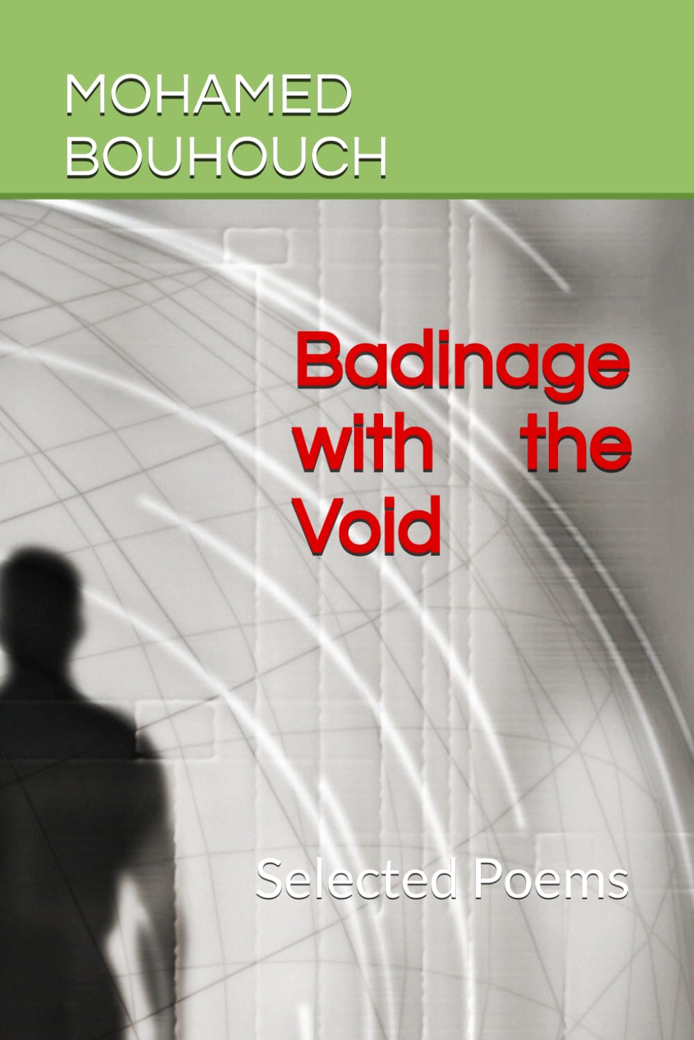 Badinage with the Void: Selected Poems (littérature)
