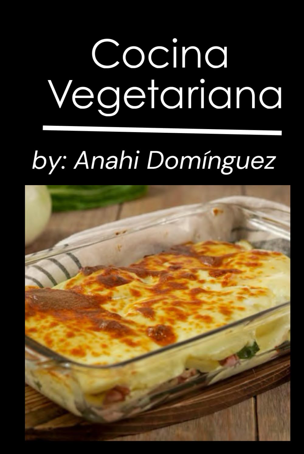 Cocina Vegetariana: Libro de recetas saludables (Mis recetas)
