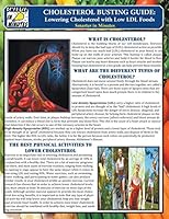 Cholesterol Busting Guide: Lowering Cholestrol with Low LDL Foods 1680329499 Book Cover