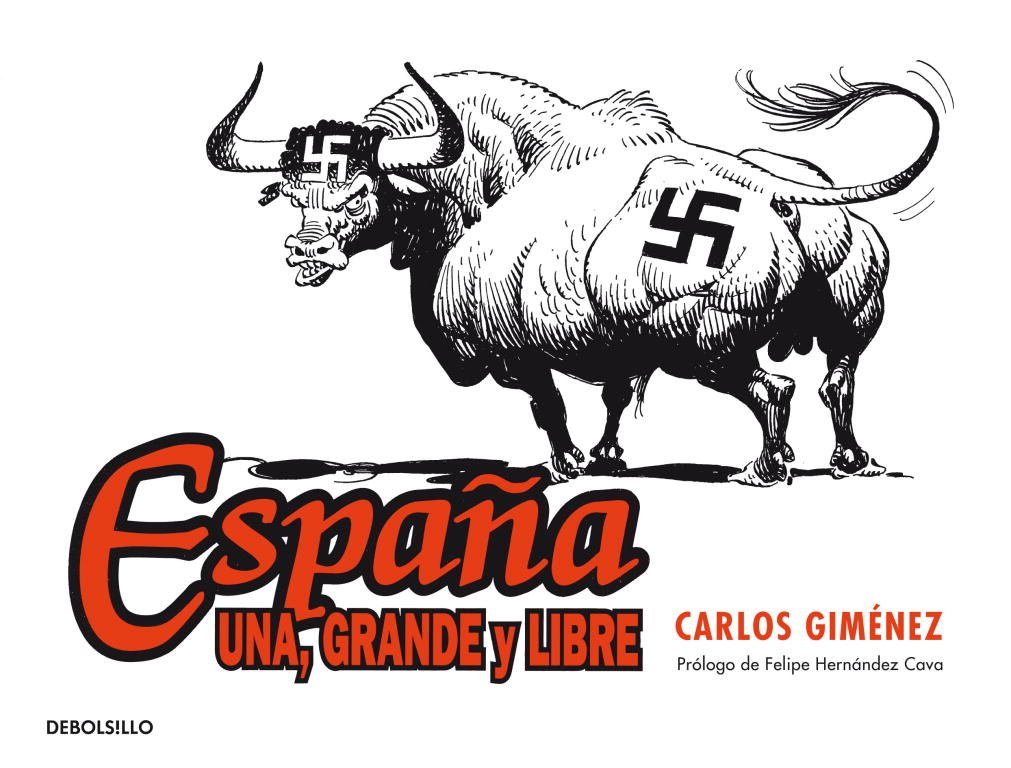 España: una, grande y libre (Best Seller | Cómic)