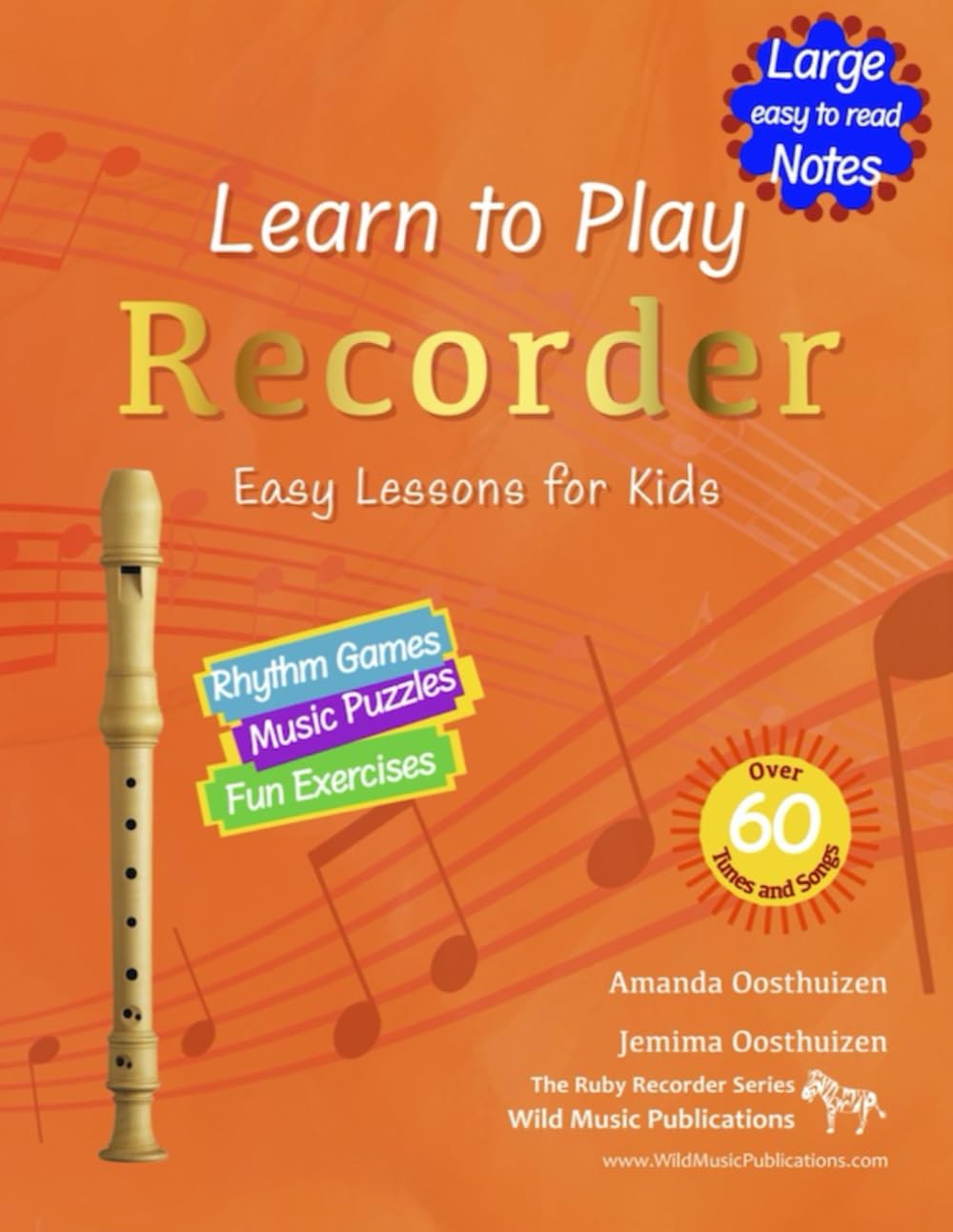 Learn to Play the Recorder for young musicians: A lively, fun recorder method for young beginners (Recorder Music for Beginners and Improvers)