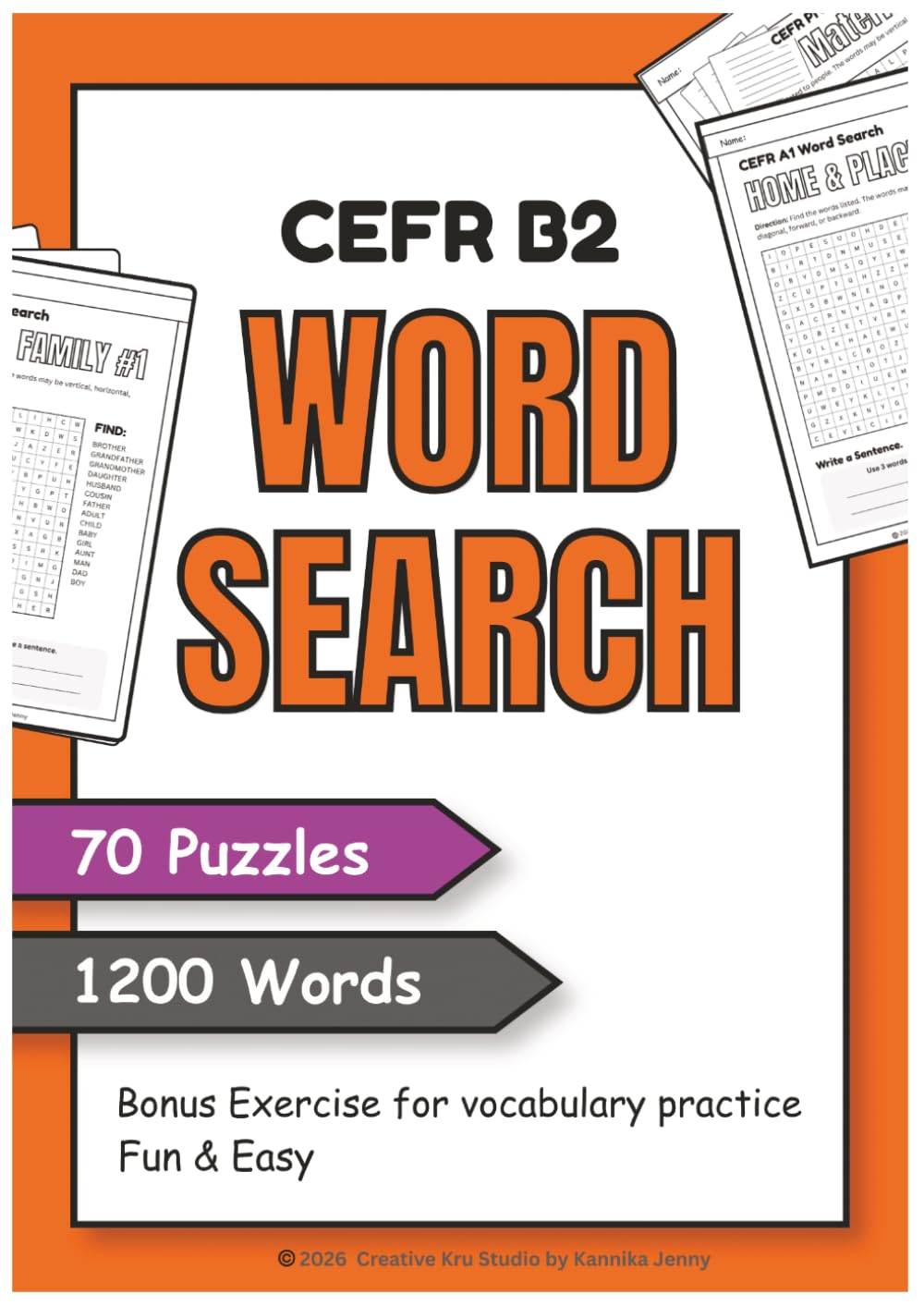 CEFR B2 Vocabulary Word Search Puzzles: 70 Puzzles with 1,200 Vocabulary Words | 7 Topics | Bonus Writing Practice for ESL & EFL Learners (CEFR Vocabulary Puzzles)