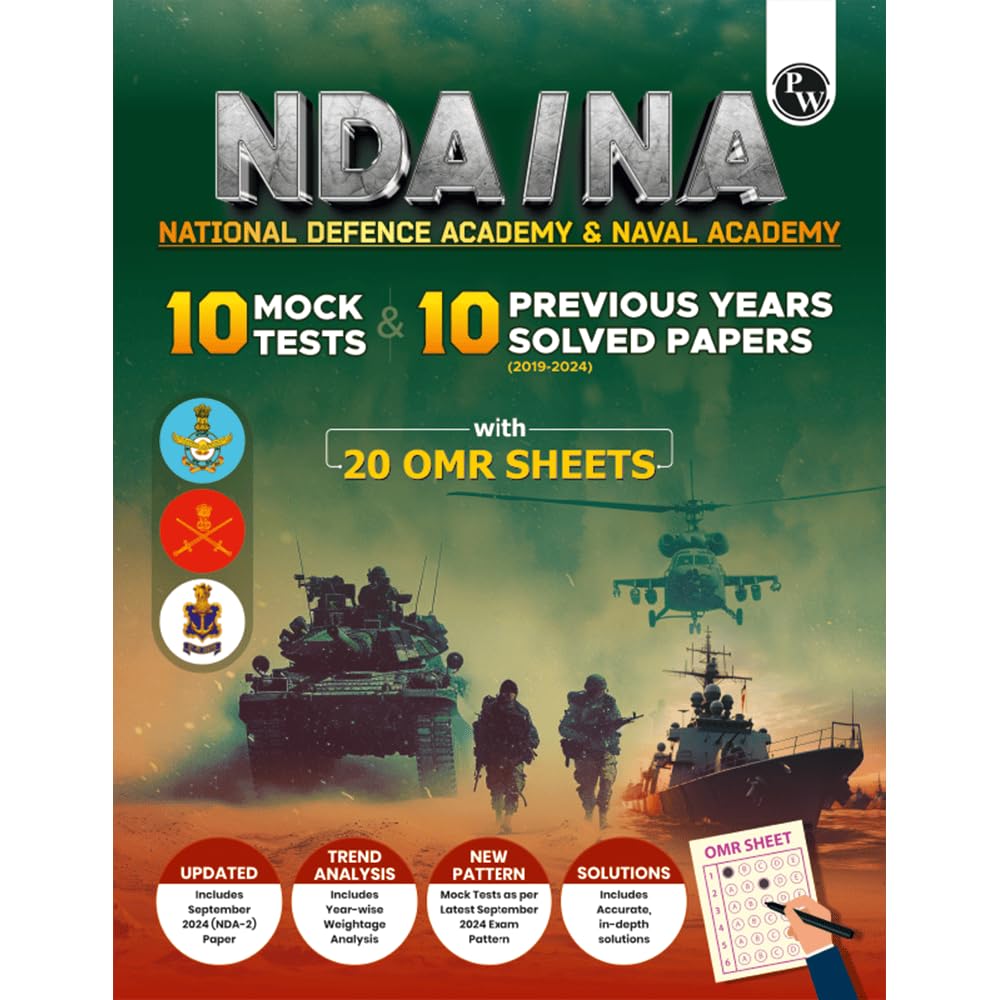 (Old Edition) PW UPSC NDA/NA National Defence Academy Naval Academy 10 Previous Year Solved Papers 2019-2024 & 10 Mock Tests with 20 OMR Sheets l ... For NDA Exams 2024-2025 [Paperback] PW