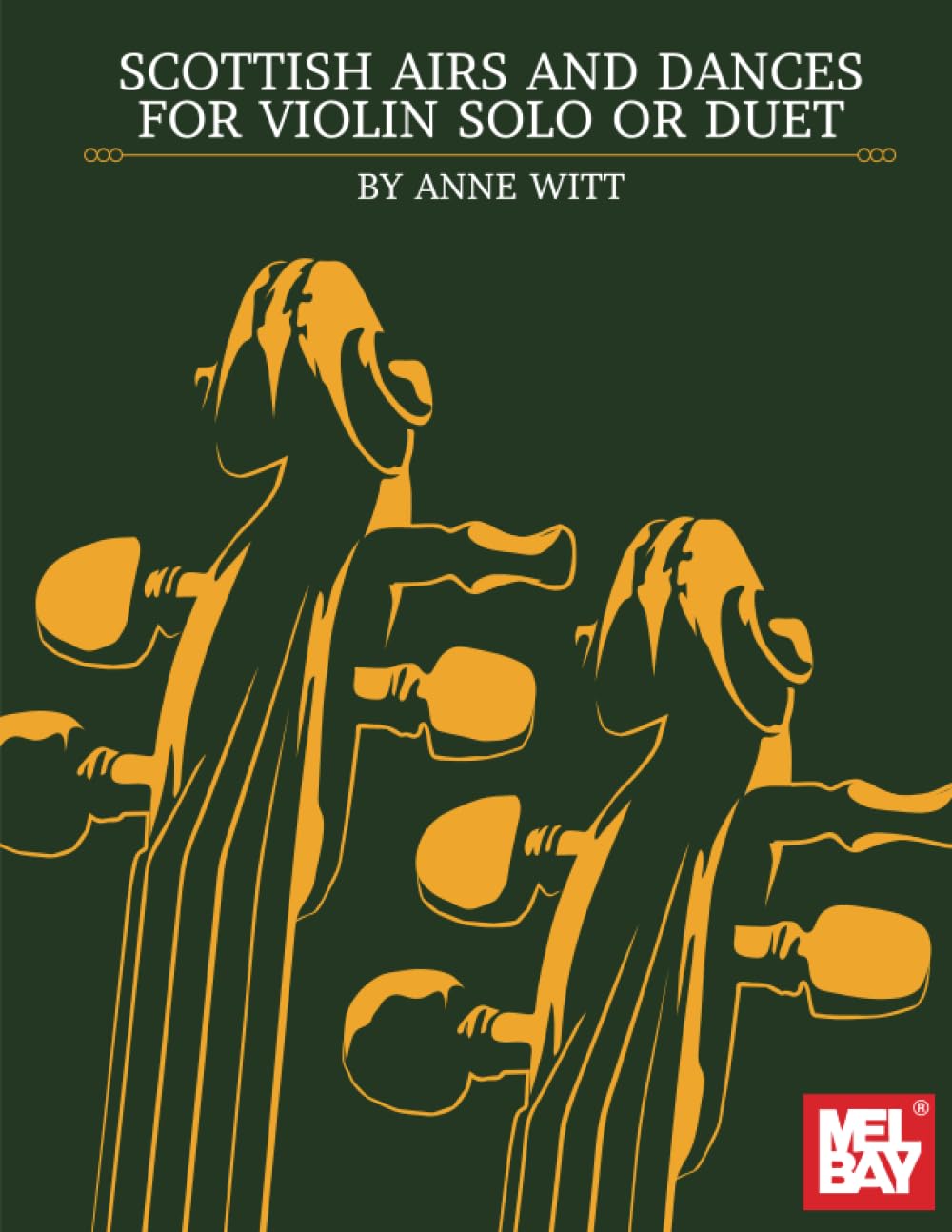 Scottish Airs and Dances for Violin Solo or Duet