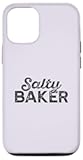 iPhone 15 SALTY BAKER Funny Sarcastic Foodie Friend Baking Memes Case