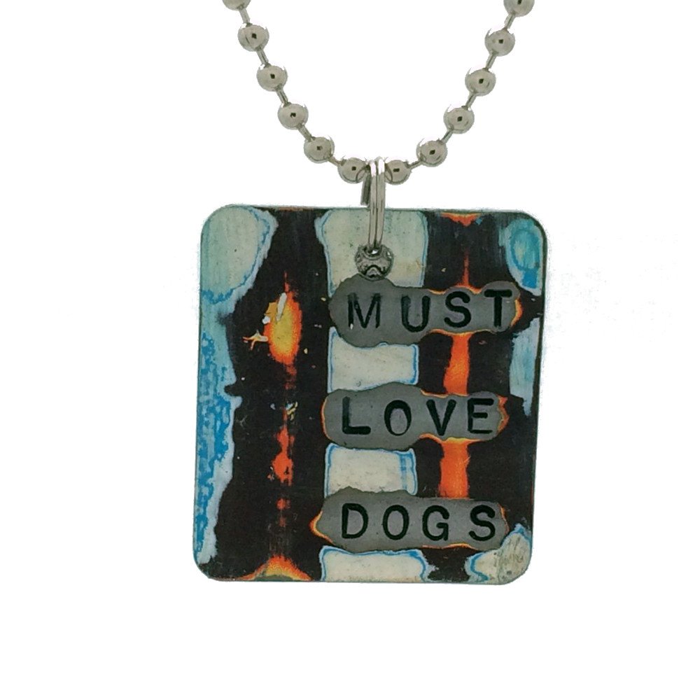 Must Love Dogs ~ Dog Tag Necklace, Dog Walker, Sitter & Animal Lover Gifts, Therapy Dog Owner, USA Hand Made (LG_MCM105)