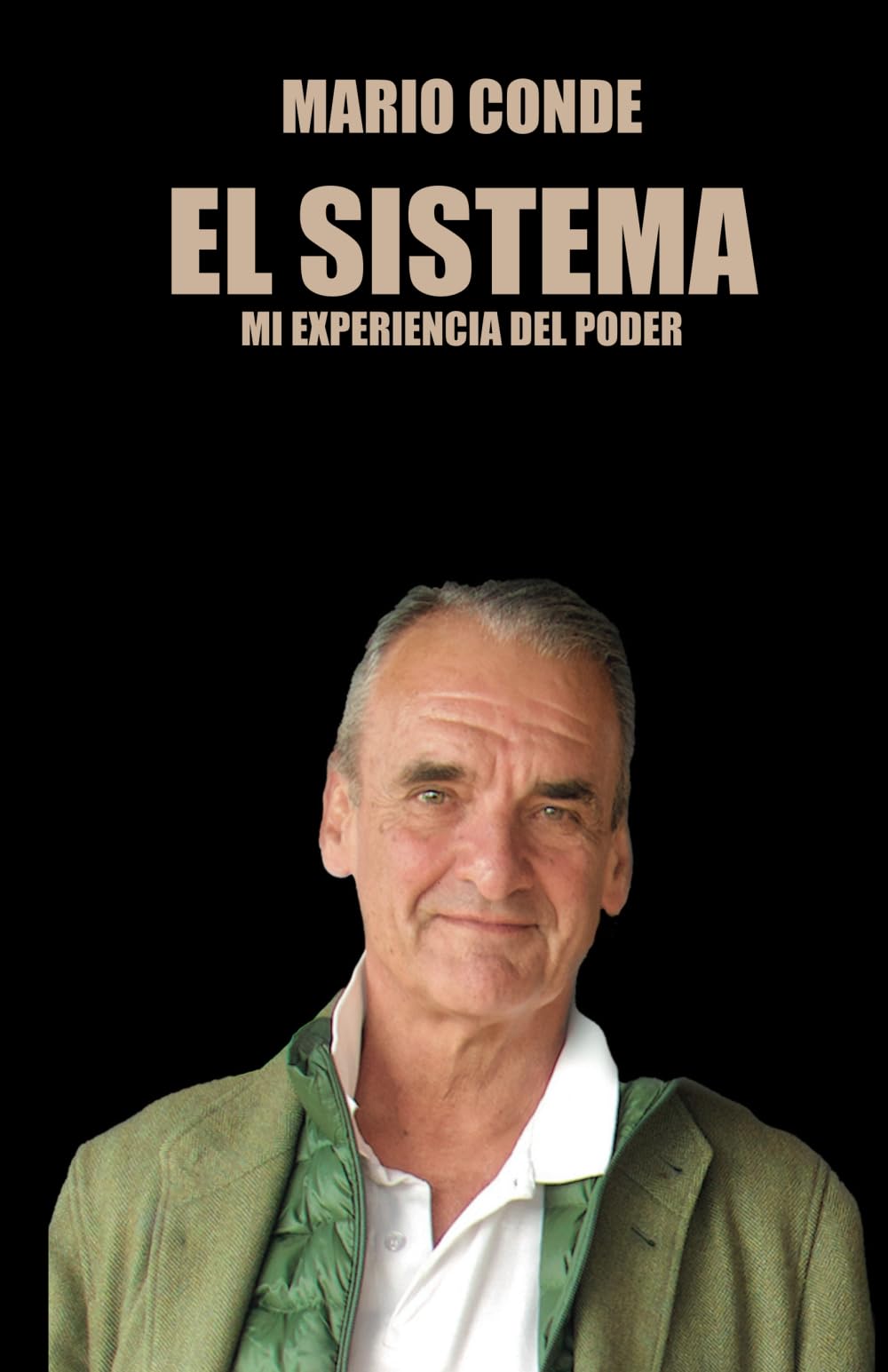 El Sistema: Mi experiencia del Poder