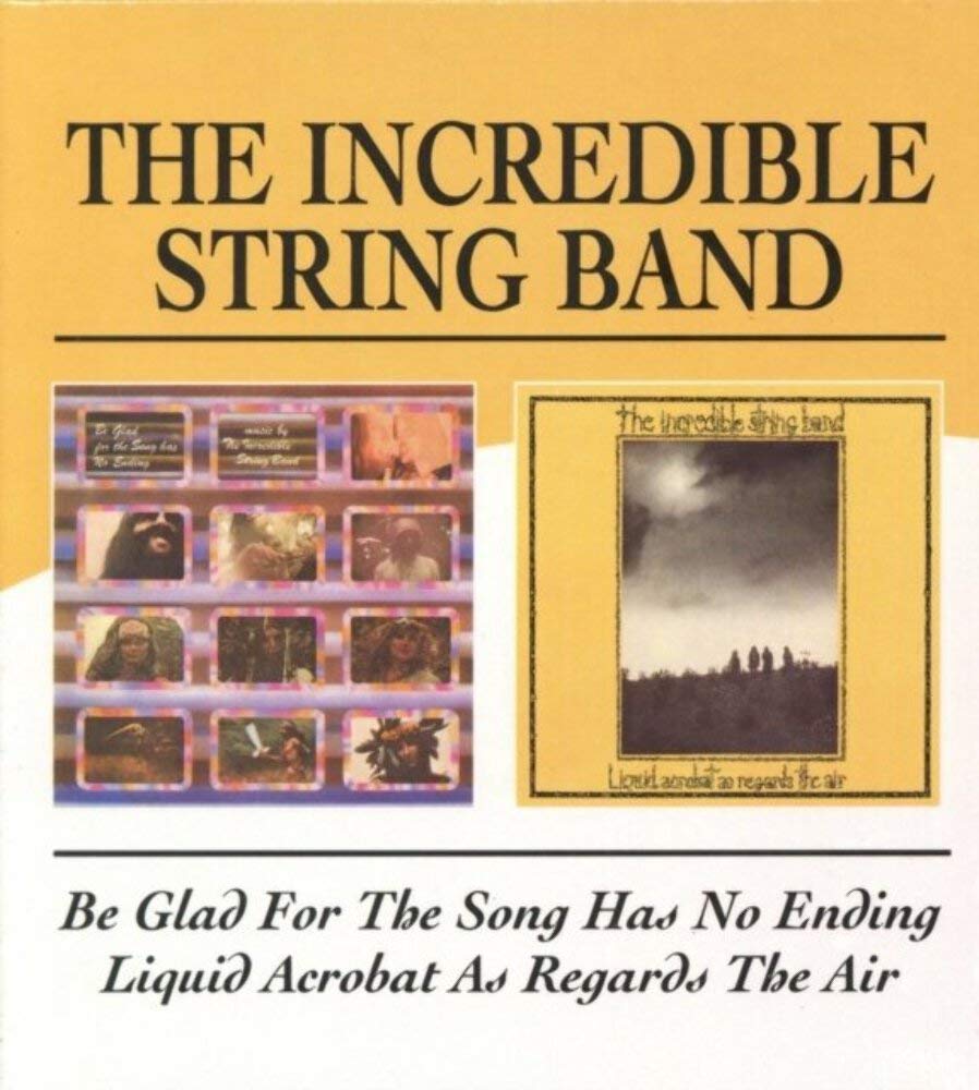 Be Glad For The Song Has No Ending / Liquid Acrobat As Regards The Air