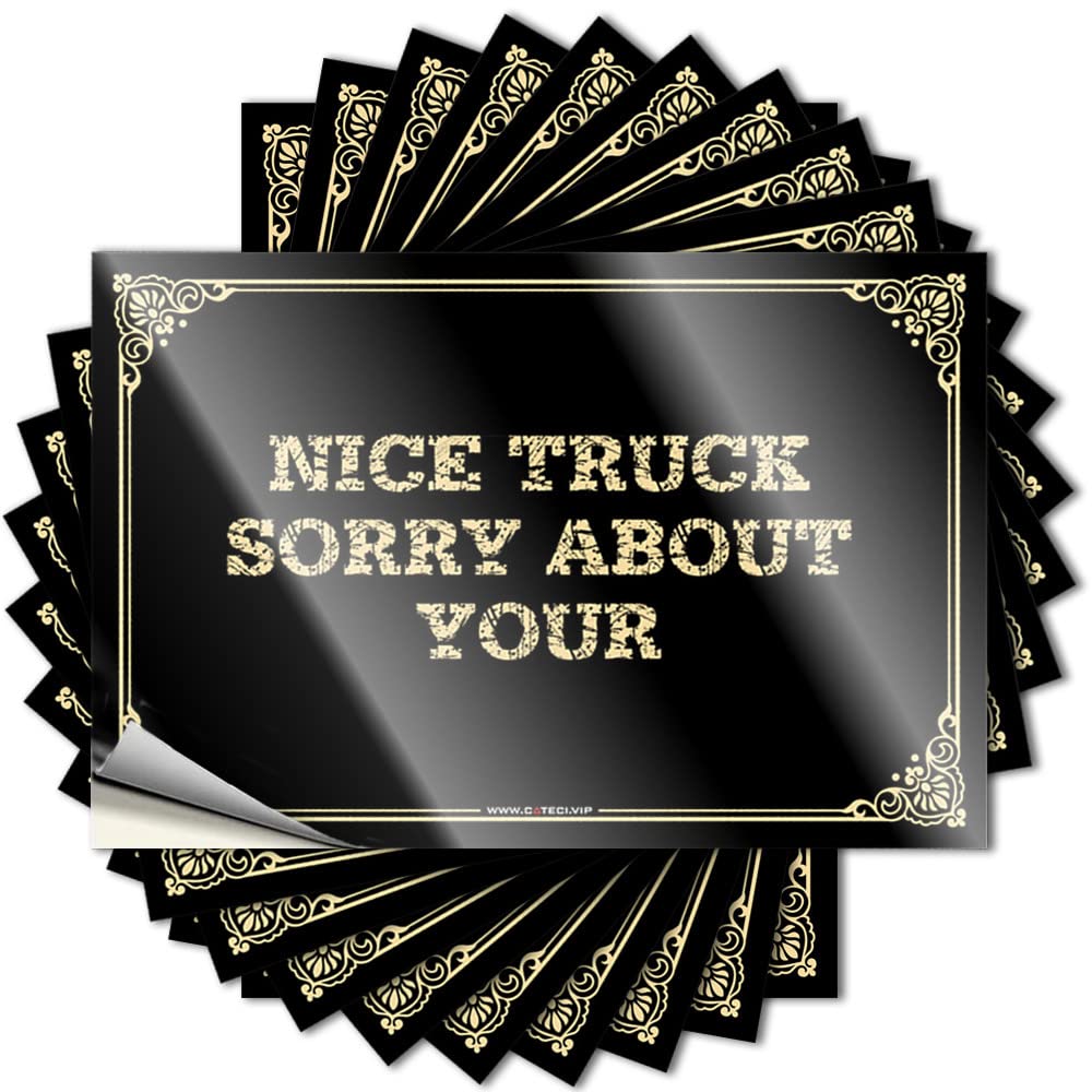 Decal Camper Decor Hunting Funky Cover Nice Truck Sorry About Your - Scratch Resistant Stickers(12X18CM)