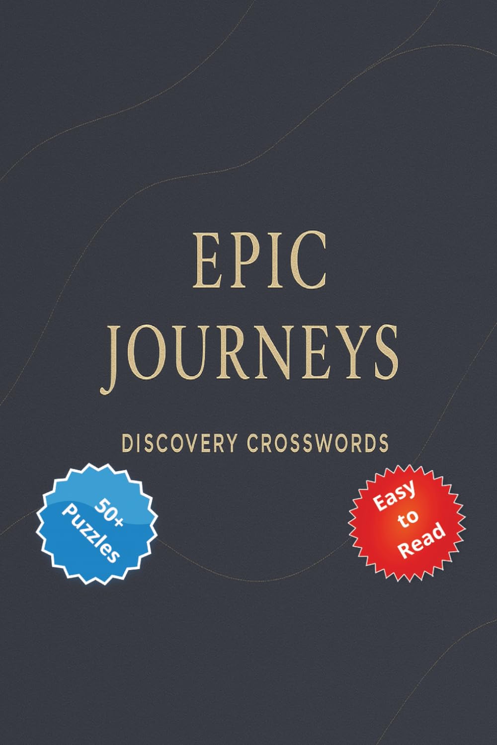 Epic Journeys: Discovery Crosswords