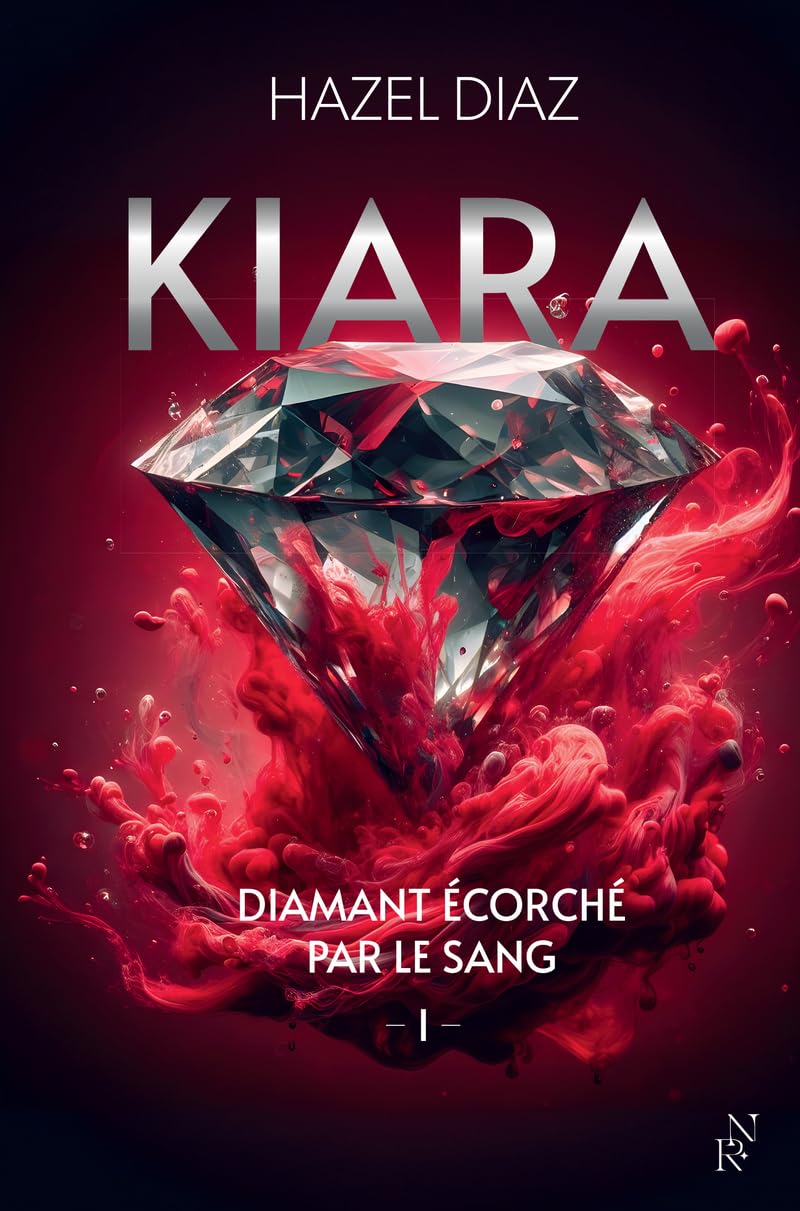 Kiara, diamant écorché par le sang - Tome 1 (1)