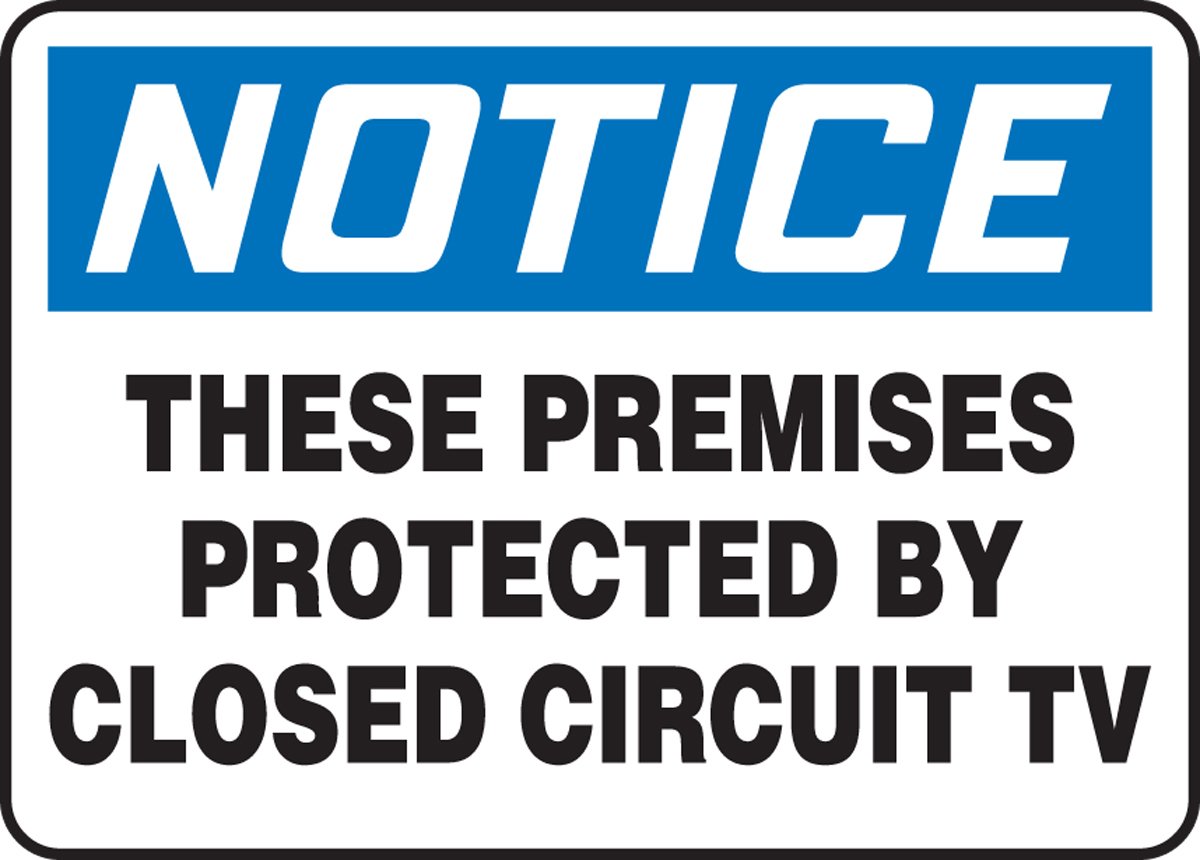 Accuform MASE831XV Adhesive Dura-Vinyl Sign, Legend "Notice These Premises Protected by Closed Circuit TV", 7" Length x 10" Width x 0.006" Thickness,