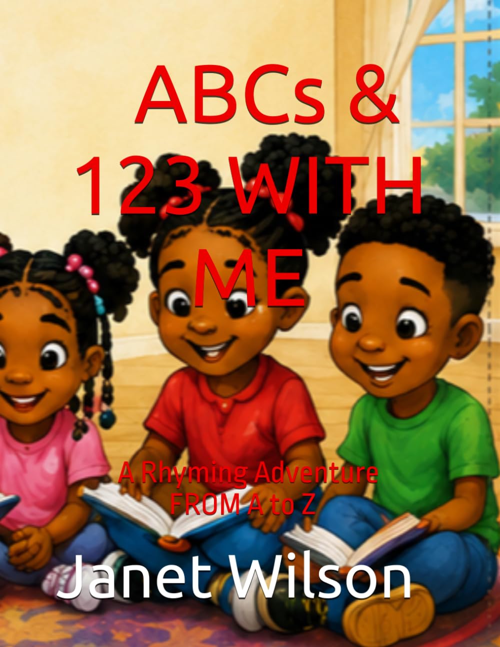 ABCs & 123s With Me!: A Rhyming Learning Adventure