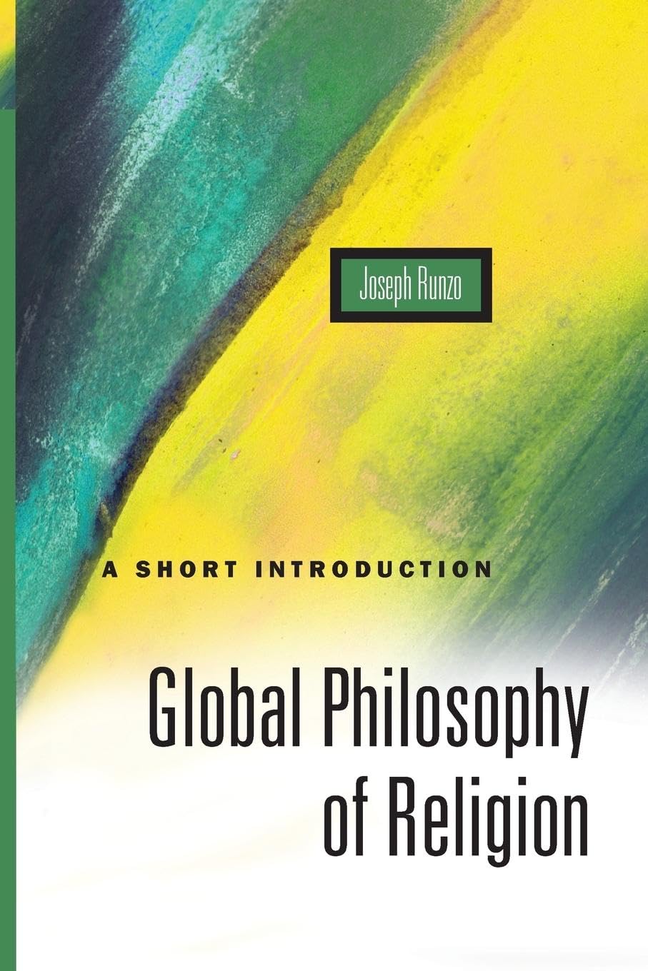 Global Philosophy of Religion: A Short Introduction