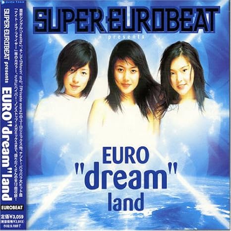 Dream Japan Super Eurobeat Presents Euro Dream Land Amazon Com Music Dream Japan Super Eurobeat Presents Euro Dream Land Amazon Com Music