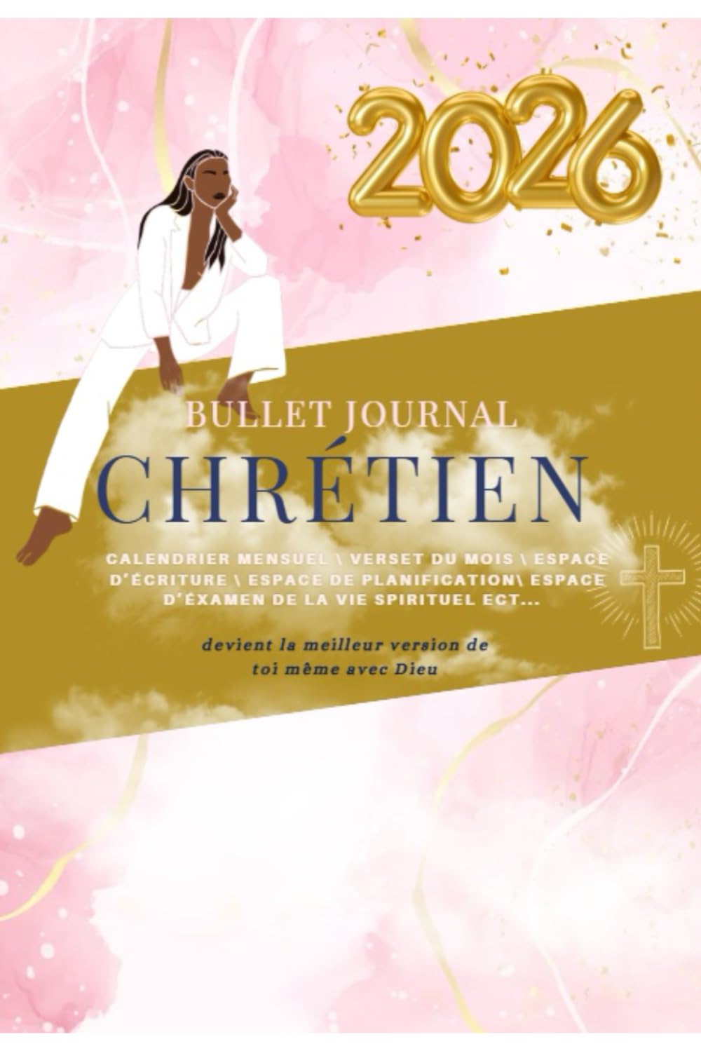 Bullet journal chrétien 2026 contre la charge mentale avec bilans bien-être et prières