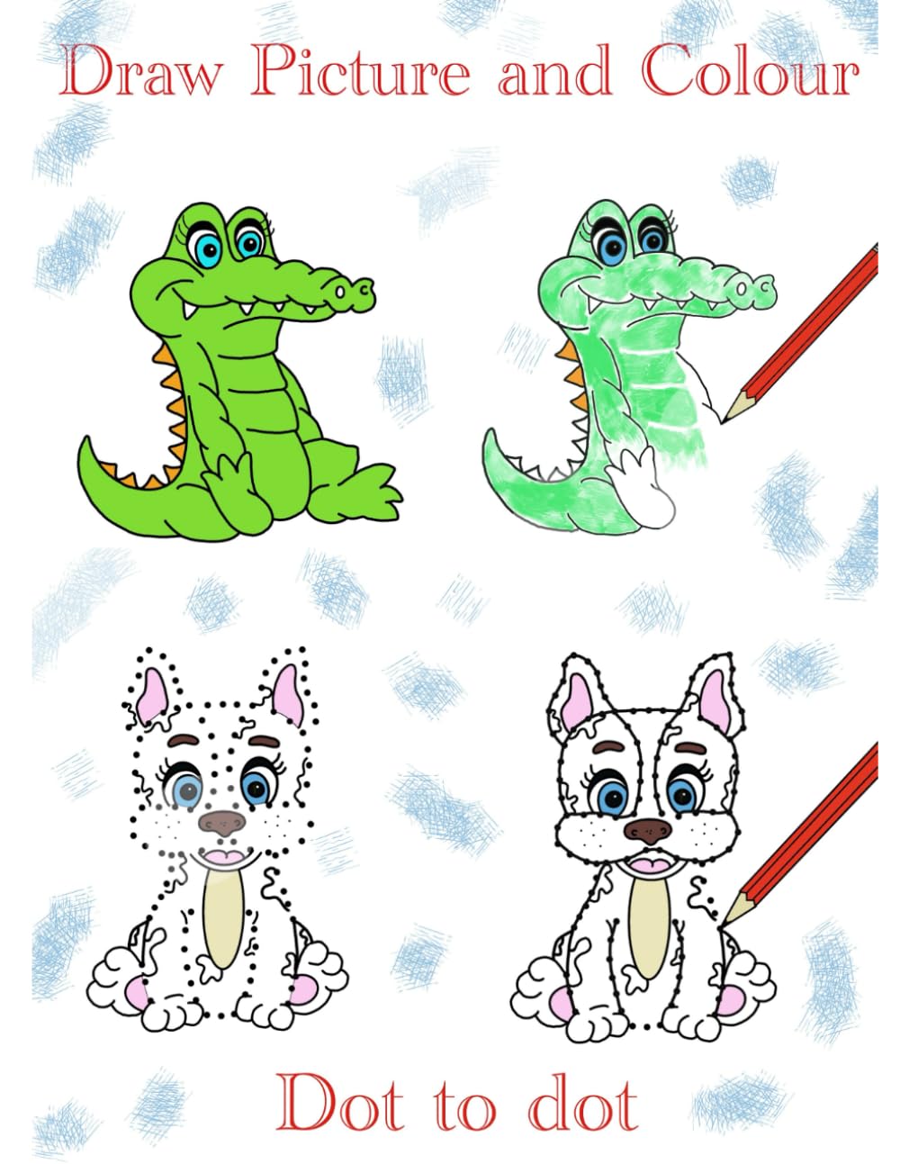 Cute Animal Kids Activity Book. Dot to Dot, Copy, Draw and Colour