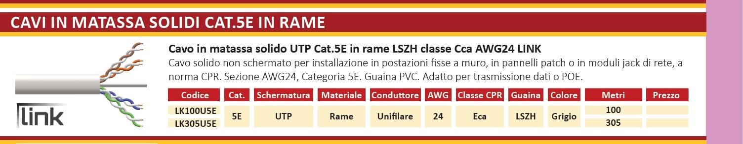 LINK LK305U5E - Cavo di rete UTP solido Categoria 5e (305 metri, grigio) – Guaina LSZH senza alogeni per installazione fissa – Conforme CPR Classe Eca per edifici civili