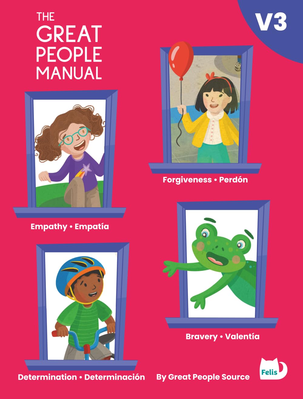 The Great People Manual Vol. 3: Empatía, Perdón, Determinación, Valentía