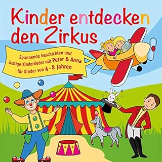 Kinder entdecken den Zirkus Titelbild