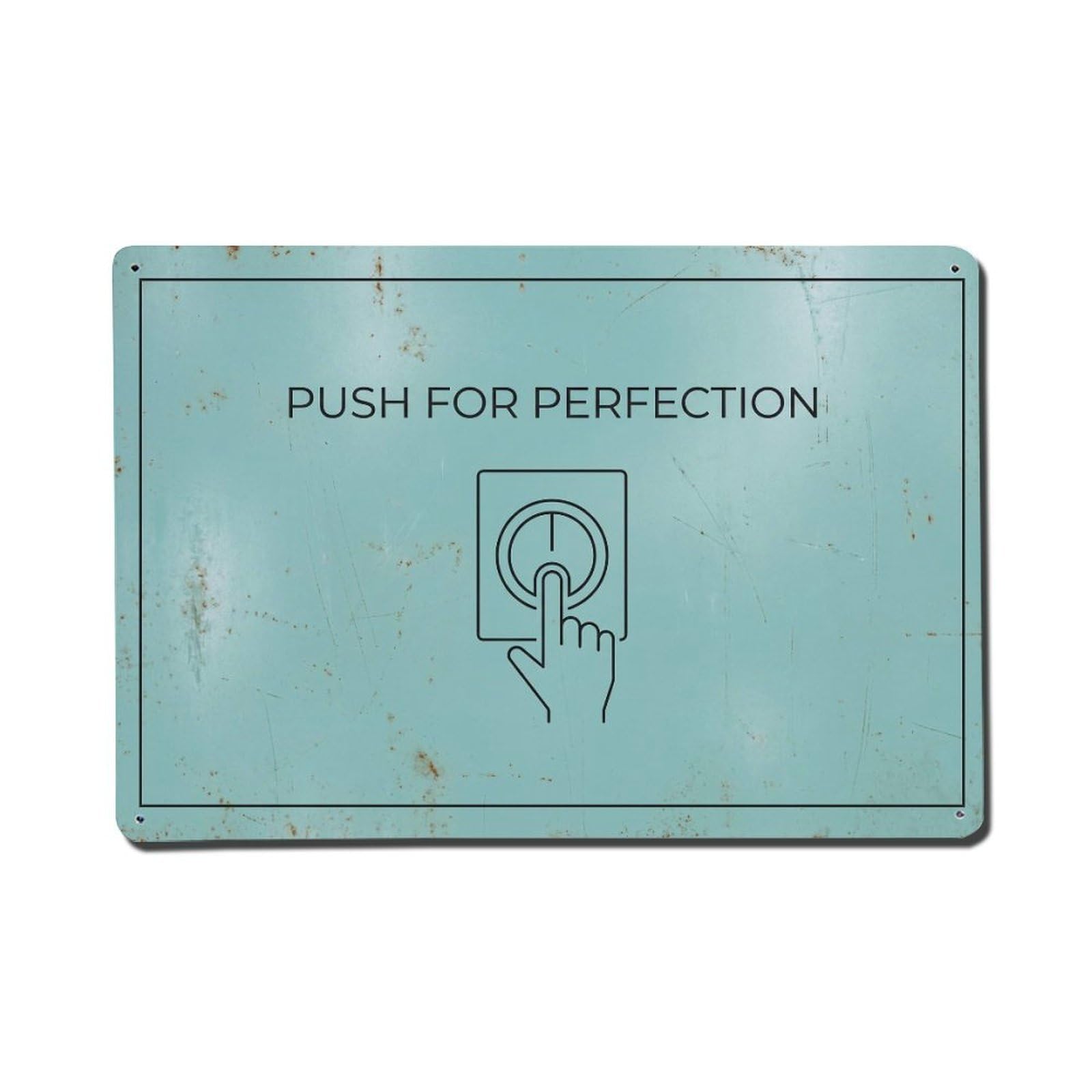 Olhnbad Style Push For Perfection Toilet Humor Minimal Modern Metal Tin Sign