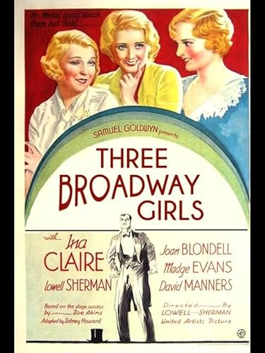 The Greeks Had a Word for Them (aka Three Broadway Girls) The Greeks Had a Word for Them (aka Three Broadway Girls)
