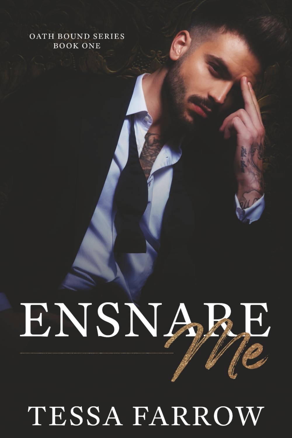 Ensnare Me: An Enemies To Lovers Mafia Romance (Oath Bound)
