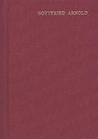 Gottfried Arnold: Hauptschriften / Band 2: Historie Und Beschreibung Der Mystischen Theologie 3772800130 Book Cover