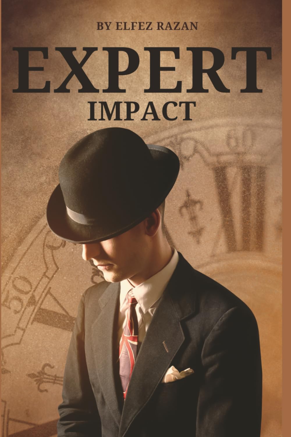 Expert Impact: The Modern Blueprint to Build Authority, Monetize Your Knowledge, and Create a Following That Pays