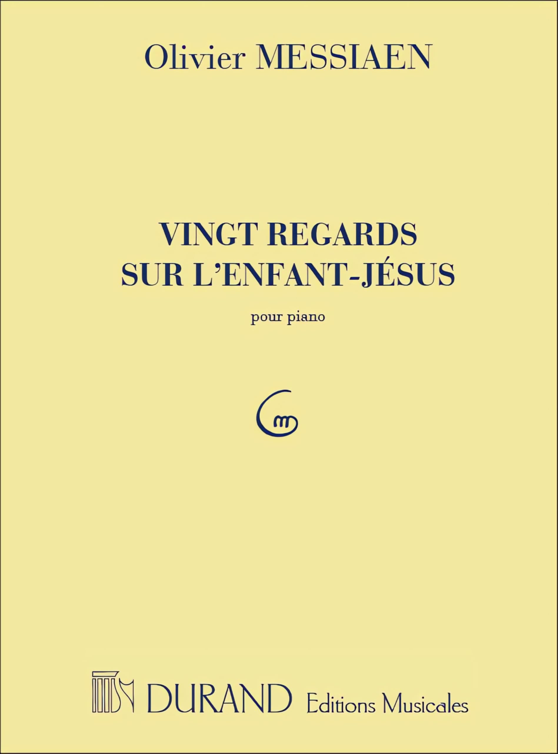 20 Regards Sur L'Enfant-Jésus. Piano Solo. Score